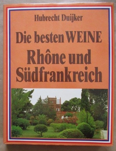 Die besten weine - weine:, rhône